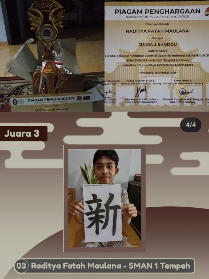 Juara 3 Shodou (Kaligrafi Jepang) pada event Jepang ORENJI oleh Himpunan Mahasiswa Program Studi Bahasa dan Kebudayaan Jepang Universitas Diponegoro